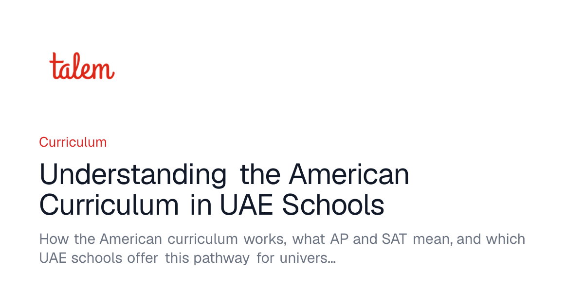 Understanding the American Curriculum in UAE Schools | Talem Blog
