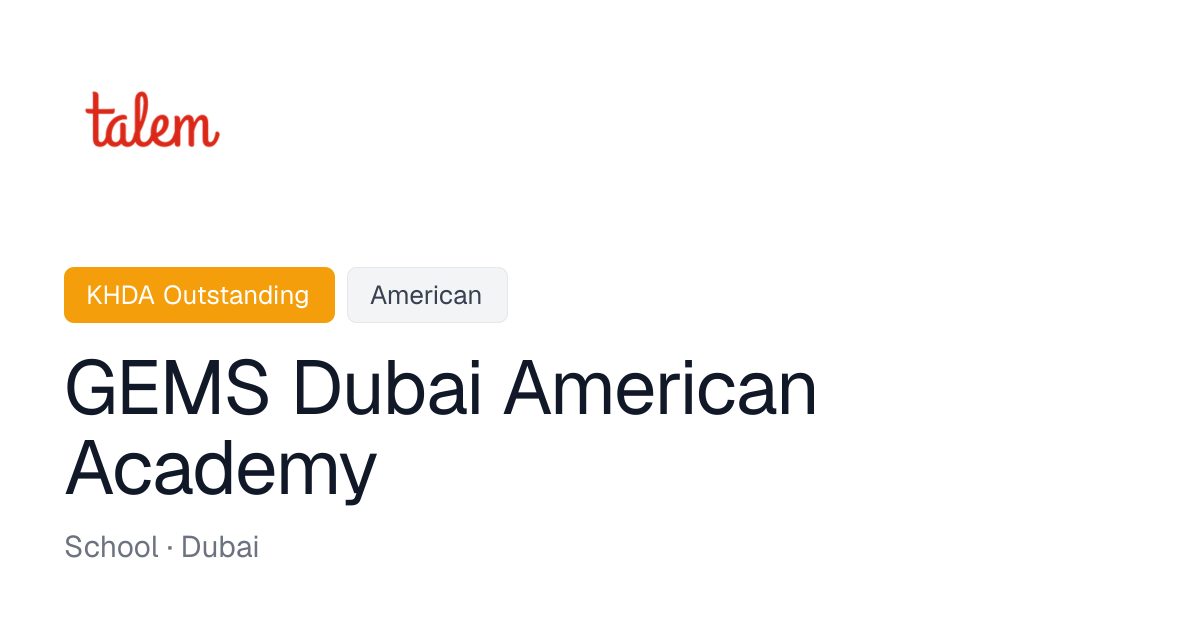 GEMS Dubai American Academy - Fees & Reviews | Talem